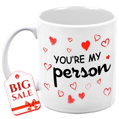 Send You Are My Person Mug to Bangladesh